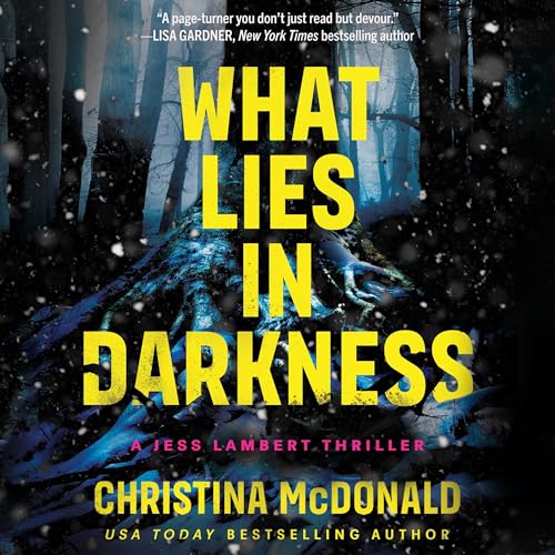 Cover of What Lies in Darkness