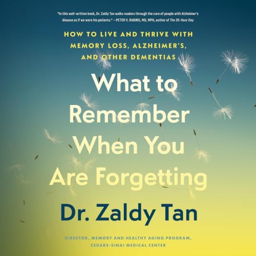 Cover of What to Remember When You Are Forgetting