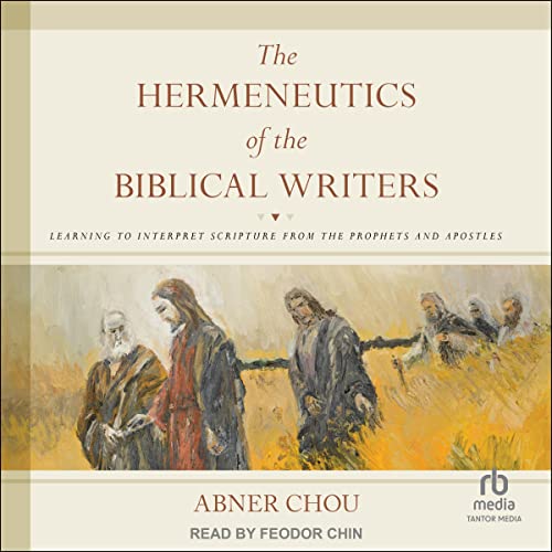 Cover of The Hermeneutics of the Biblical Writers