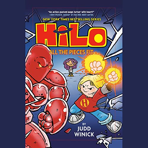 Cover of Hilo Book 6: All the Pieces Fit
