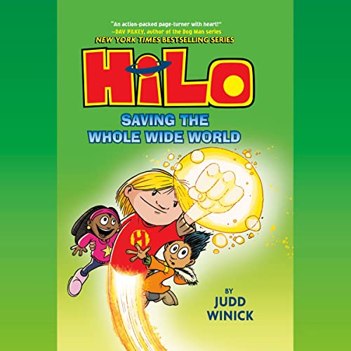 Cover of Hilo Book 2: Saving the Whole Wide World