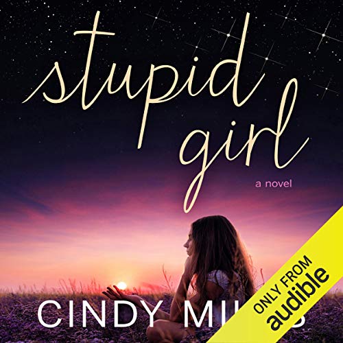 Cover of Stupid Girl: Stupid in Love, Book 1