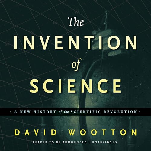 Cover of The Invention of Science
