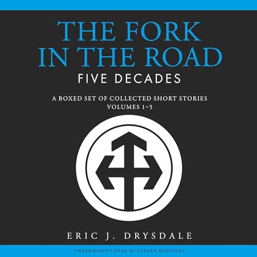 Cover of The Fork in the Road: Five Decades
