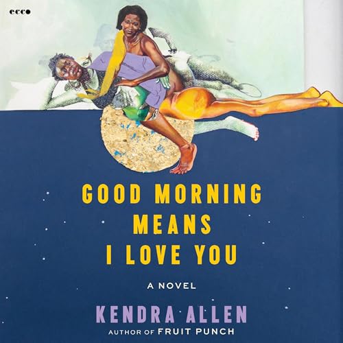 Cover of Good Morning Means I Love You