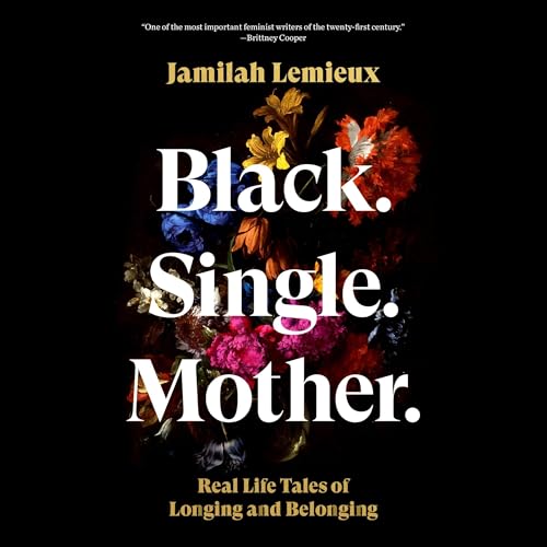 Cover of Black. Single. Mother.