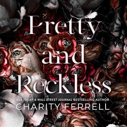 Cover of Pretty and Reckless