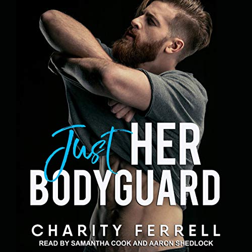 Cover of Just Her Bodyguard