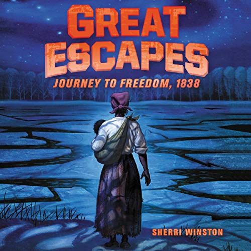 Cover of Great Escapes #2: Journey to Freedom, 1838