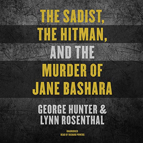 Cover of The Sadist, the Hitman, and the Murder of Jane Bashara