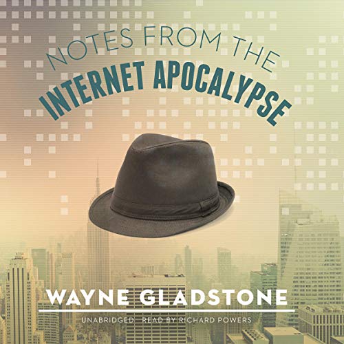 Cover of Notes from the Internet Apocalypse