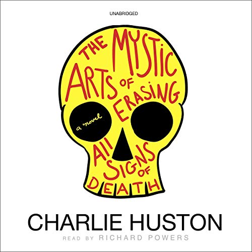 Cover of The Mystic Arts of Erasing All Signs of Death