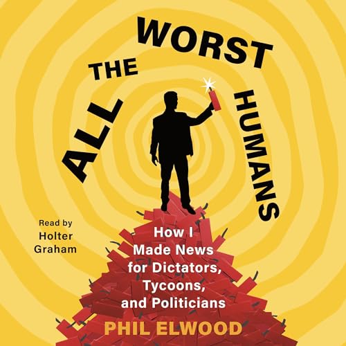 Cover of All the Worst Humans