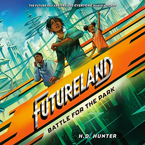 Cover of Futureland: Battle for the Park