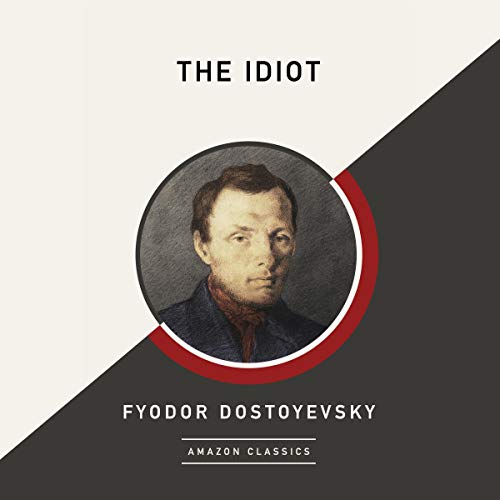 Cover of The Idiot (AmazonClassics Edition)
