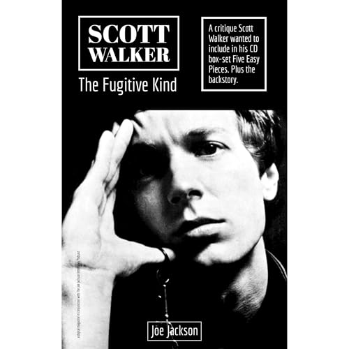 Cover of Scott Walker The Fugitive Kind