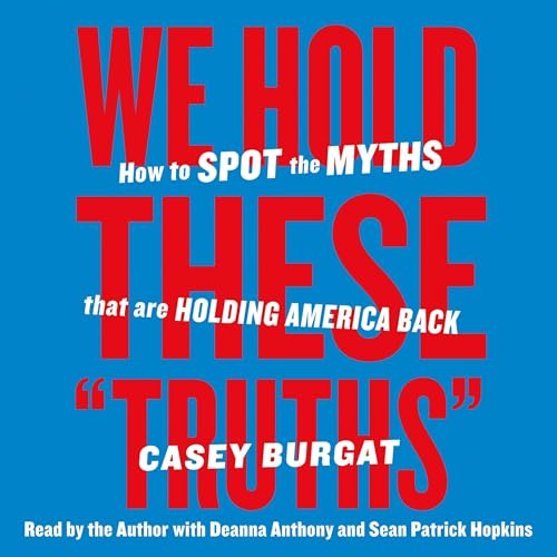 Cover of We Hold These "Truths"