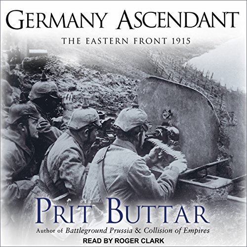 Cover of Germany Ascendant: The Eastern Front 1915