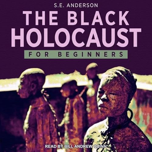 Cover of The Black Holocaust For Beginners