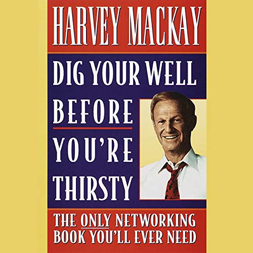 Cover of Dig Your Well Before You're Thirsty