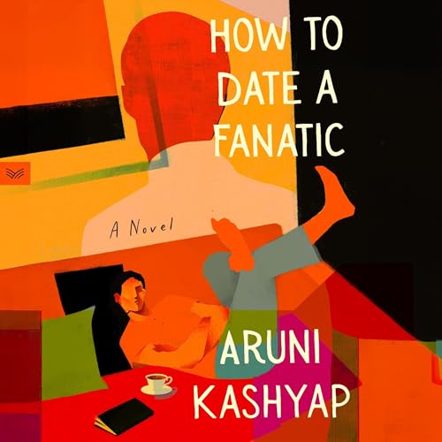 Cover of How to Date a Fanatic