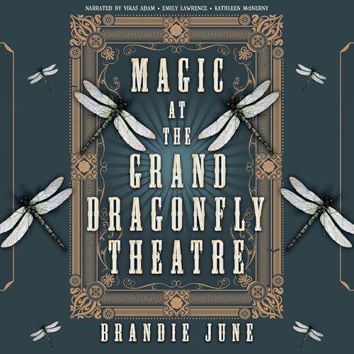 Cover of Magic at the Grand Dragonfly Theatre