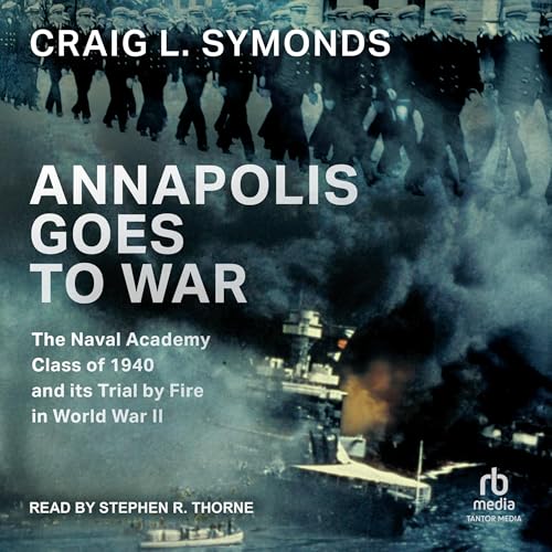 Cover of Annapolis Goes to War