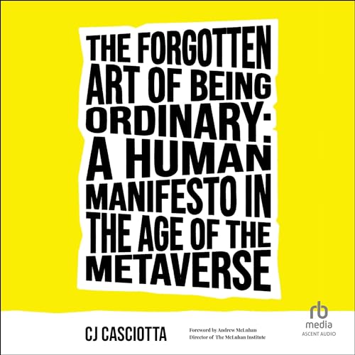 Cover of The Forgotten Art of Being Ordinary
