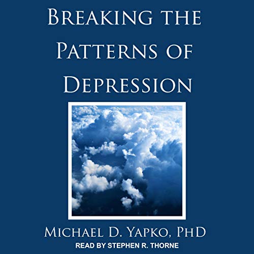 Cover of Breaking the Patterns of Depression