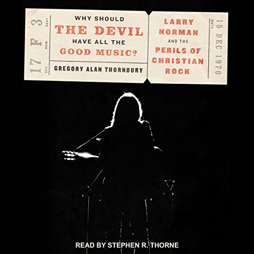 Cover of Why Should the Devil Have All the Good Music?