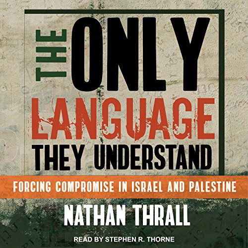 Cover of The Only Language They Understand