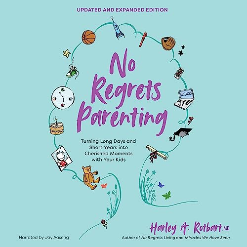 Cover of No Regrets Parenting (Updated and Expanded Edition)