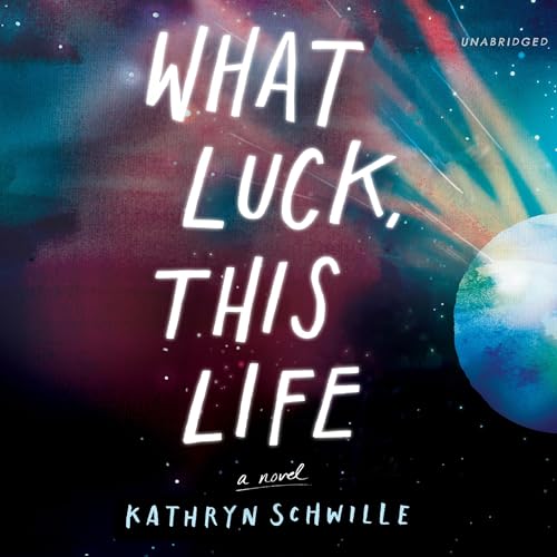 Cover of What Luck, This Life