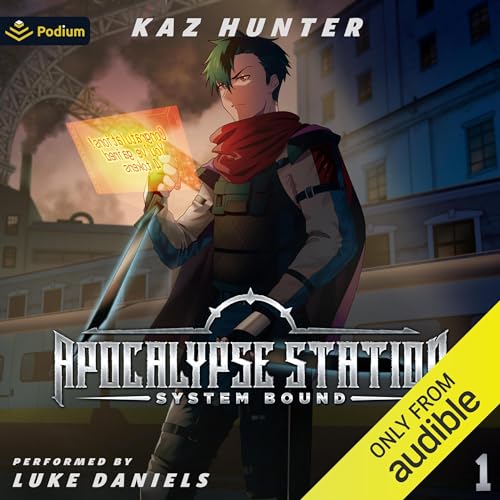 Cover of Apocalypse Station Vol. 1: A LitRPG Adventure
