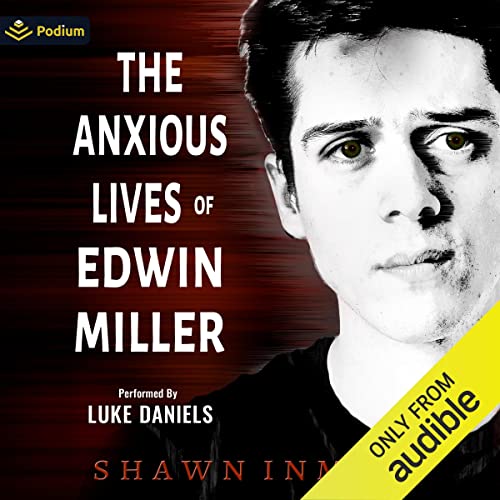 Cover of The Anxious Lives of Edwin Miller