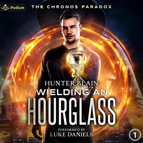 Cover of Wielding an Hourglass: A Time Travel Thriller