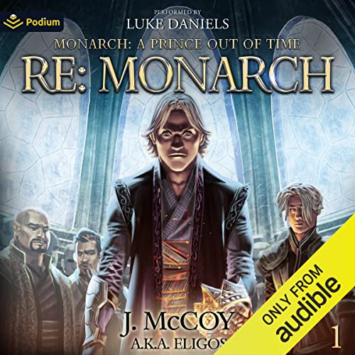 Cover of Monarch: A Prince Out of Time