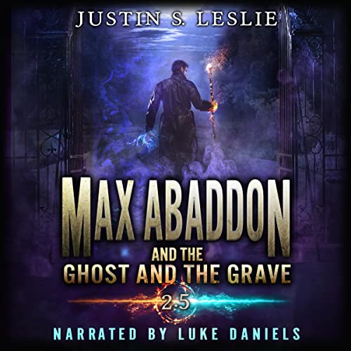 Cover of Max Abaddon and the Ghost and the Grave