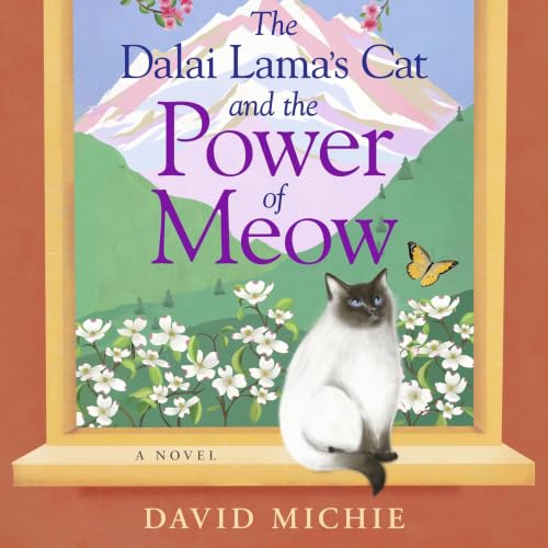 Cover of The Dalai Lama's Cat and the Power of Meow