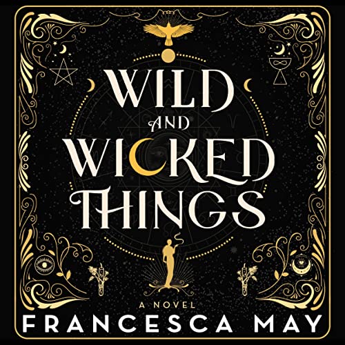 Cover of Wild and Wicked Things