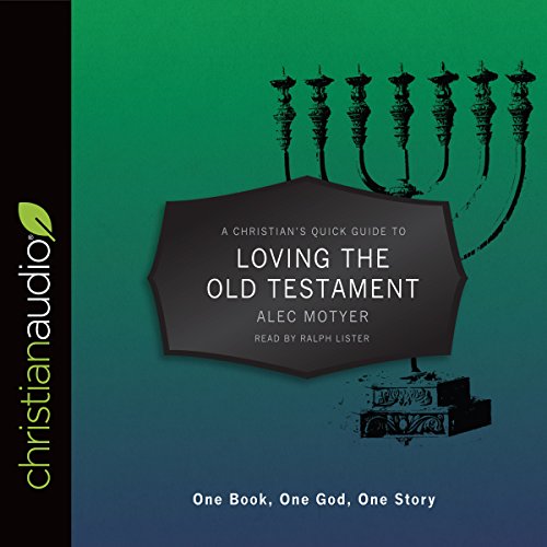 Cover of Christian's Quick Guide to Loving The Old Testament