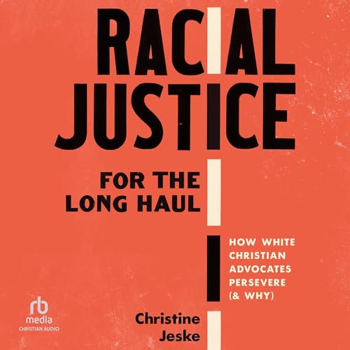 Cover of Racial Justice for the Long Haul