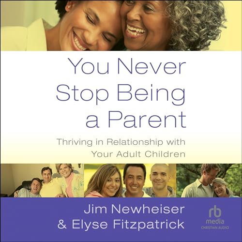 Cover of You Never Stop Being a Parent