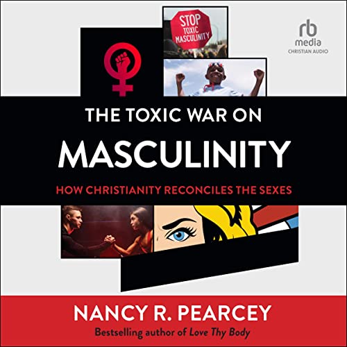 Cover of The Toxic War on Masculinity
