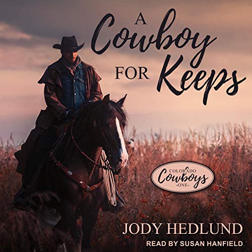 Cover of A Cowboy for Keeps