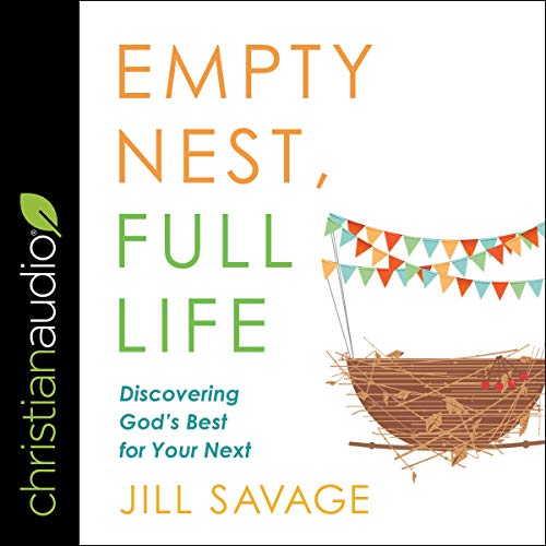 Cover of Empty Nest, Full Life