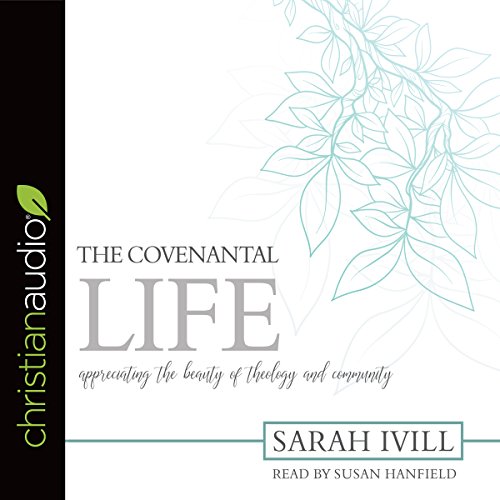 Cover of The Covenantal Life