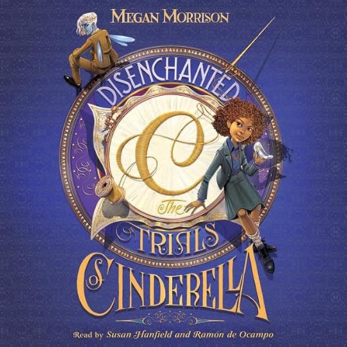 Cover of Disenchanted: The Trials of Cinderella (Tyme #2)