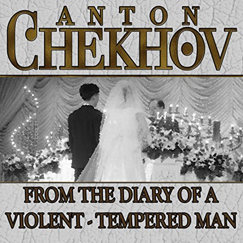 Cover of From the Diary a Violent Tempered Man