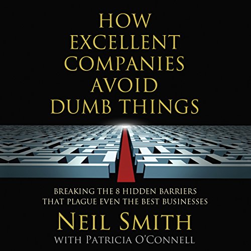 Cover of How Excellent Companies Avoid Dumb Things